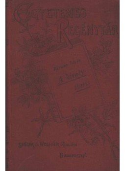 Bársony István - A királytigris Bársony István - A királytigris, Budapest 1901 antikvár könyv