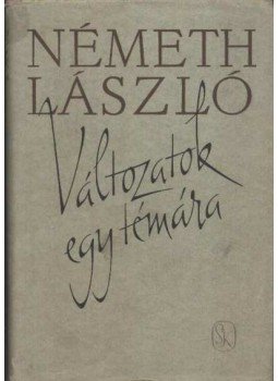 Németh László - Változatok egy témára