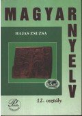 Hajas Zsuzsa - Magyar nyelv 12. osztály