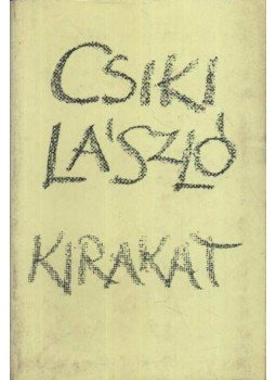Csiki László - Kirakat Csiki László - Kirakat, Budapest 1981 antikvár könyv