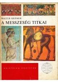 Krämer, Walter - A messzeség titkai