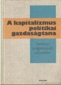 Több szerző - A kapitalizmus politikai gazdaságtana