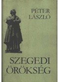 Péter László - Szegedi örökség