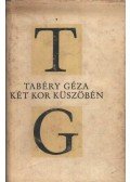Tabéry Géza - Két kor küszöbén
