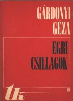 Gárdonyi Géza - Egri csillagok I-II. Gárdonyi Géza - Egri csillagok I-II., Kolozsvár 1972 antikvár könyv
