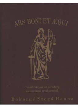 Rostoványi Zsolt - Ars boni et aequi Rostoványi Zsolt - Ars boni et aequi, Budapest 2000 antikvár könyv