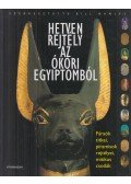 Manley, Bill (szerk.) - Hetven rejtély az ókori Egyiptomból