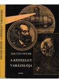 Zoltán Péter - A képzelet varázslója
