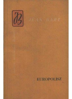 Bart, Jean - Europolisz Bart, Jean - Europolisz, Bukarest 1962 antikvár könyv