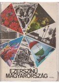 Jobbágy Károly,Tatay Sándor,Tüskés Tibor,Koroda Miklós - Ezerszínű Magyarország