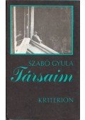 Szabó Gyula - Társaim