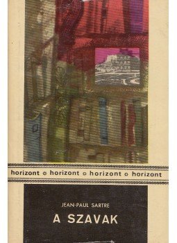 Sartre, Jean-Paul - A szavak Sartre, Jean-Paul - A szavak, Bukarest 1967 antikvár könyv