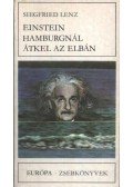 Siegfried LENZ - Einstein Hamburgnál átkel az Elbán