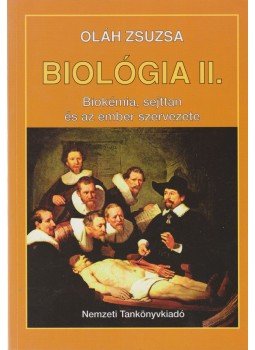 Oláh Zsuzsa - Biológia II. Oláh Zsuzsa - Biológia II., Budapest 2001 antikvár könyv