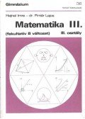 Hajnal Imre,Pintér Lajos, dr. - Matematika III. (fakultatív B változat)