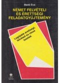 Bedő Éva - Német felvételi és érettségi feladatgyűjtemény