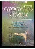 Máté Gabriella - Rákos voltam, meggyógyultam