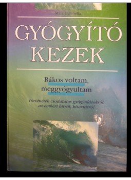 Máté Gabriella - Rákos voltam, meggyógyultam Máté Gabriella - Rákos voltam, meggyógyultam, Budapest 0 antikvár könyv