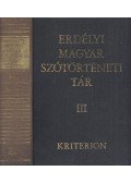 Szabó T. Attila - Erdélyi magyar szótörténeti tár III. Elt-Fel