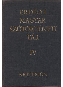 Szabó T. Attila - Erdélyi magyar szótörténeti tár IV. Fém-Ha