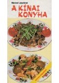 Marosi Lászlóné - A kínai konyha