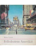 Helon László - Felfedeztem Amerikát