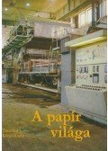 Csepeli Szabó Béla - A papír világa