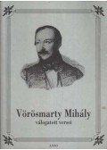 Vörösmarty Mihály - Vörösmarty Mihály válogatott versei