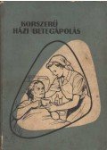 Buga László - Korszerü házi betegápolás