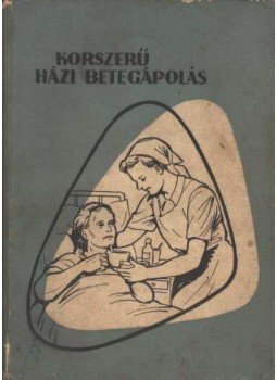Buga László - Korszerü házi betegápolás Buga László - Korszerü házi betegápolás, 0 antikvár könyv