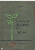 Ratner, E. I. - A növények táplálkozása és a trágyázás