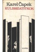 Karel Capek - Kulisszatitkok