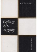 Guy de Maupassant - Gyöngy kisasszony