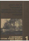 Janó Ákos - Fejezetek a szanki és móricgáti tanyásgazdálkodás múltjából