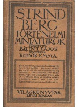 Strindberg - Történelmi miniatűrök Strindberg - Történelmi miniatűrök, Budapest 0 antikvár könyv