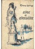 Rónay György - Képek és képzelgések