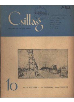 Németh Andor - Csillag 10. 1948 szeptember II. évfolyam Németh Andor - Csillag 10. 1948 szeptember II. évfolyam, Budapest 1948 antikvár könyv