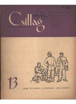 Németh Andor - Csillag 13. 1948. december II. évfolyam Németh Andor - Csillag 13. 1948. december II. évfolyam, Budapest 1948 antikvár könyv