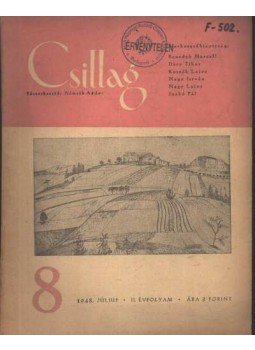 Németh Andor - Csillag 8. 1948. július II. évfolyam Németh Andor - Csillag 8. 1948. július II. évfolyam, Budapest 1948 antikvár könyv