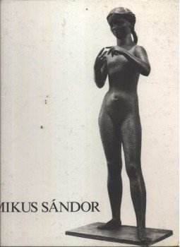 Szíj Rezső - Mikus Sándor Szíj Rezső - Mikus Sándor, Budapest 0 antikvár könyv