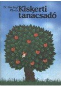 Merényi Károly - Kiskerti tanácsadó
