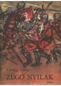 Karczag György - Zúgó nyilak