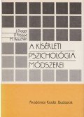 Piaget, Jean,Fraisse, P.,Reuchlin, M. - A kísérleti pszichológia módszerei