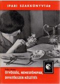 Pallai Sándor - Ötvösség, nemesfémipar, divatékszer készítés