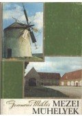 Gerencsér Miklós - Mezei műhelyek