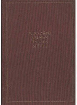 Mikszáth Kálmán - Cikkek és karcolatok III. (Kritikai kiadás) Mikszáth Kálmán - Cikkek és karcolatok III. (Kritikai kiadás), Budapest 1968 antikvár könyv