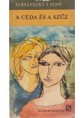 Tersánszky J. Jenő - A céda és a szűz / Viszontlátásra, drága...