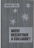 Rédey Pál - Miért reszketnek a csillagok?