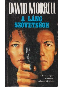 Morrell, David - A láng szövetsége