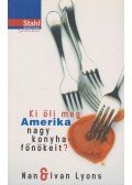 Lyons, Nan,Lyons, Ivan - Ki öli meg Amerika nagy konyhafőnökeit?